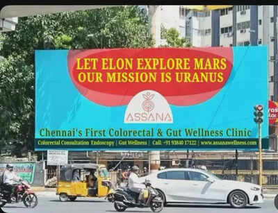 Let Elon Musk Explore Mars, Our Mission is …: Chennai Clinic’s billboard on ‘Uranus’ with Musk twist goes viral