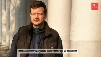 “India doesn’t need foreign labels”: Canadian influencer living in India slams ‘videshi’ tags for Indian cities |