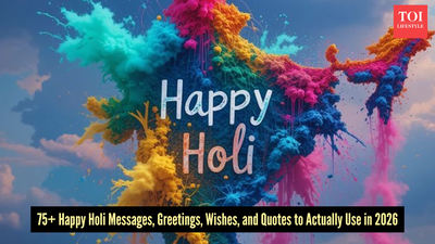 Holi Wishes & Quotes: 75+ Happy Holi Messages, Greetings, Wishes and Quotes for 2026 |